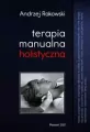 Terapia manualna holistyczna. Tom 1 - tantis.pl