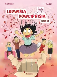Ludwisia Dowcipnisia. Cała ja