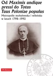 Od Maximis undique pressi do Totus Tuus Poloniae populus