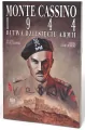 Monte Cassino 1944. Bitwa Dziesięciu Armii - tantis.pl