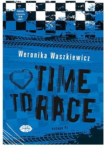 Time to race. Escape. Tom 1 - tantis.pl