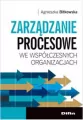 Zarządzanie procesowe we współczesnych organizacjach - tantis.pl