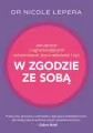 Jak zerwać z ograniczającymi schematami, złymi relacjami i żyć w zgodzie ze sobą - tantis.pl