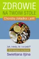 Zdrowie na twoim stole. Choroby żołądka i jelit - tantis.pl