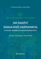 Jak założyć działalność gospodarczą w Polsce i w wybranych krajach europejskich - tantis.pl