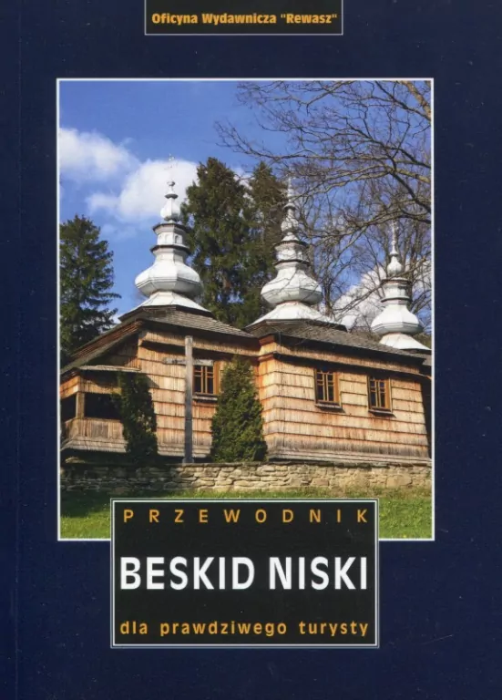 Beskid Niski. Przewodnik dla prawdziwego turysty wyd. 8 - tantis.pl