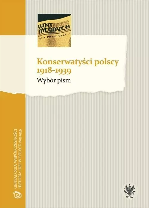 Konserwatyści polscy 1918-1939 Wybór pism - tantis.pl