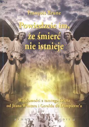 Powiedzcie im, że śmierć nie istnieje - tantis.pl