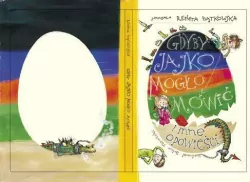 Gdyby jajko mogło mówić i inne opowieści