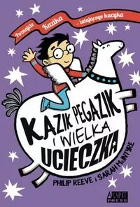 Wielka ucieczka. Kazik Pegazik - tantis.pl