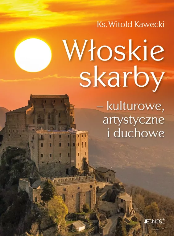 Włoskie skarby - kulturowe, artystyczne i duchowe - tantis.pl