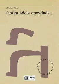 Ciotka Adela opowiada - tantis.pl