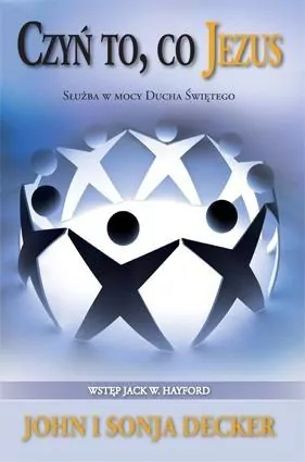 Czyń, to co Jezus - tantis.pl