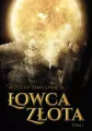 Łowca Złota. Tom 1 - tantis.pl