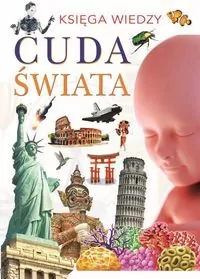 Księga wiedzy. Cuda świata - tantis.pl