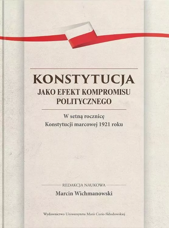 Konstytucja jako efekt kompromisu politycznego - tantis.pl