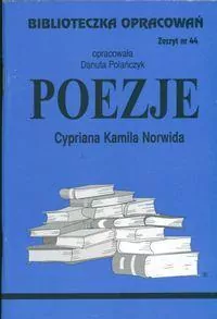 Poezje Cypriana Kamila Norwida. Biblioteczka opracowań. Zeszyt nr 44 - tantis.pl