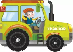 Traktor. Świat na kółkach