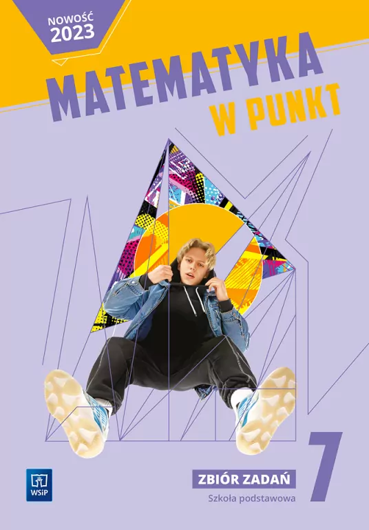 Matematyka w punkt. Zbiór zadań klasa 7 - tantis.pl