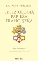 Eklezjologia Papieża Franciszka - tantis.pl