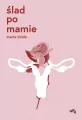 Ślad po mamie - tantis.pl