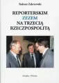 Reporterskim zezem na Trzecią Rzeczpospolitą - tantis.pl