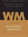 Współczesne media T.2 Wartości mediów - tantis.pl