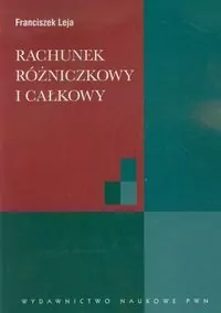 Rachunek różniczkowy i całkowy ze wstępem do równań różniczkowych - tantis.pl