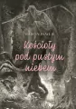 Kościoły pod pustym niebem - tantis.pl
