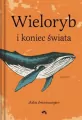 Wieloryb i koniec świata - tantis.pl