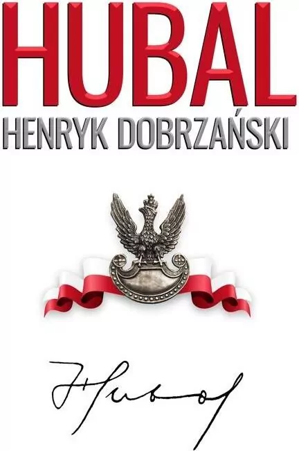"Hubal". Henryk Dobrzański - tantis.pl