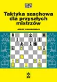 Taktyka szachowa dla przyszłych mistrzów - tantis.pl