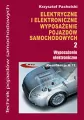 Elektryczne i elektroniczne wyposażenie pojazdów samochodowych. Część 2 - tantis.pl