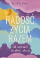 Radość życia razem. Jak naprawić burzliwe relacje - tantis.pl
