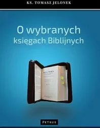 O wybranych księgach Biblijnych