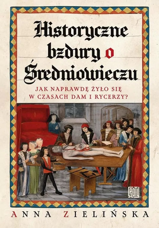 Historyczne bzdury o średniowieczu. Jak naprawdę żyło się w czasach dam i rycerzy? - tantis.pl