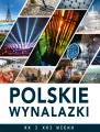 Polskie wynalazki XX i XXI wieku - tantis.pl