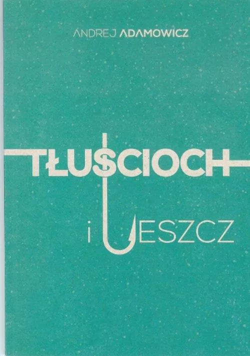 Tłuścioch i leszcz - tantis.pl