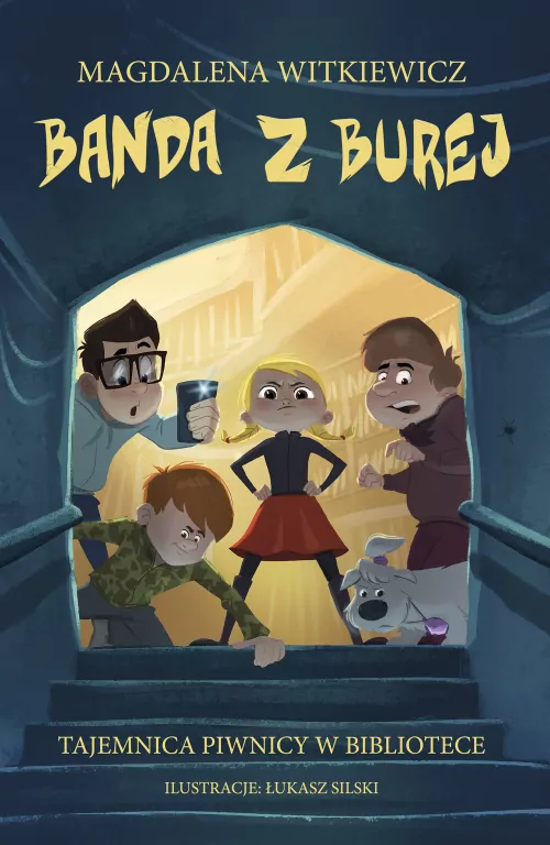 Banda z Burej. Tajemnica piwnicy w bibliotece - tantis.pl