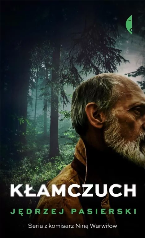 Kłamczuch. Komisarz Nina Warwiłow. Tom 4 - tantis.pl