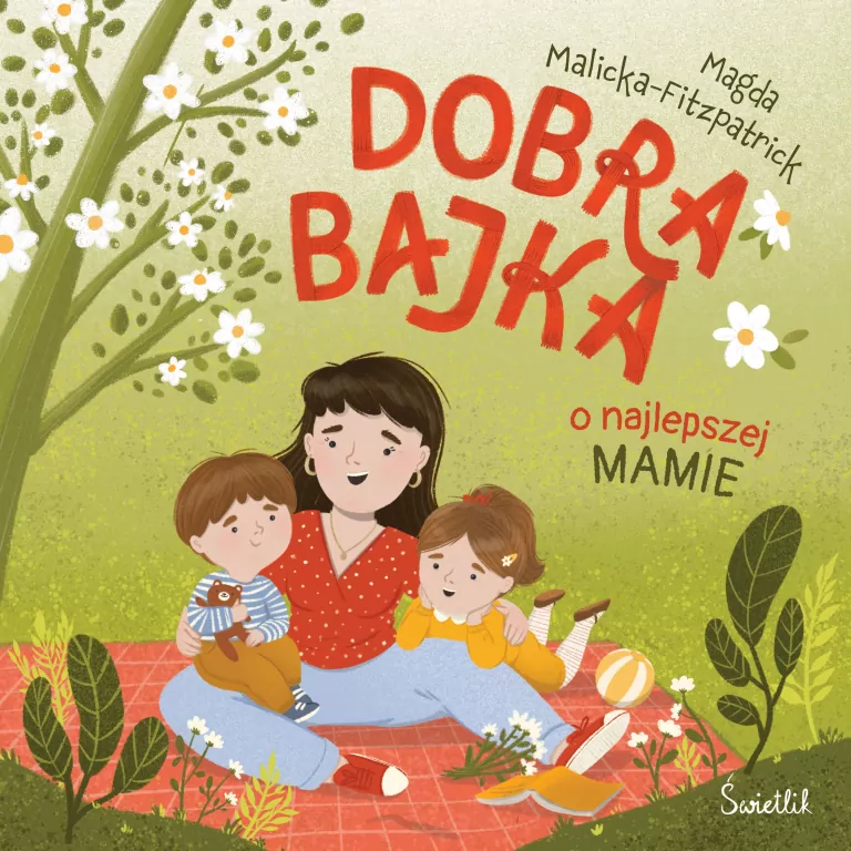 Dobra bajka o najlepszej mamie - tantis.pl