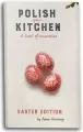 Polish Your Kitchen. Easter Edition - tantis.pl