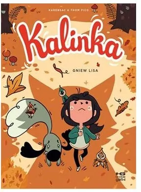 Kalinka. Gniew lisa. Tom 2 - tantis.pl