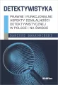 Detektywistyka: Prawne i funkcjonalne aspekty... - tantis.pl