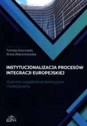 Instytucjonalizacja procesów integracji europejski