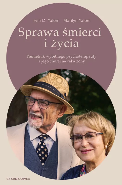 Sprawa śmierci i życia. Pamiętnik wybitnego psychoterapeuty i jego chorej na raka żony - tantis.pl