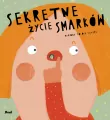 Sekretne życie smarków - tantis.pl