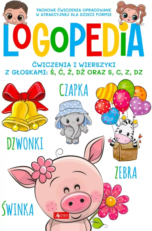 Logopedia. Ćwiczenia i wierszyki z głoskami ś, ć, ź, dź oraz s, c, z, dz - tantis.pl