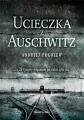 Ucieczka z Auschwitz - tantis.pl
