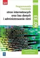 Programowanie tworzenie stron internetowych oraz baz danych i administrowanie nimi EE.09 Podręcznik. Część 2. Szkoła ponadgimnazjalna - tantis.pl